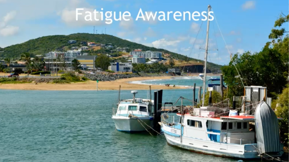4.11 Fatigue Awareness